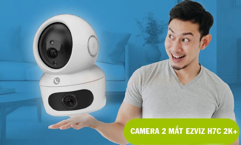 Review Camera EZVIZ H7C 2 Ống Kính