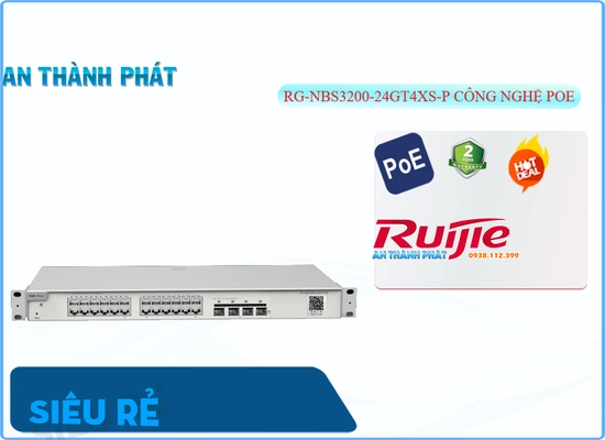 Hãng Ruijie Bộ Quản Lý Mạng RG-NBS3200-24GT4XS-P,Thông số RG-NBS3200-24GT4XS-P,RG-NBS3200-24GT4XS-P Mới nhất,RG-NBS3200-24GT4XS-P IP POE Bán Sỉ,RG NBS3200 24GT4XS P,RG-NBS3200-24GT4XS-P bán chạy nhất,Giá Bán RG-NBS3200-24GT4XS-P,RG-NBS3200-24GT4XS-P Siêu rẻ,Phân phối rẻ RG-NBS3200-24GT4XS-P,Giá Phân Phối RG-NBS3200-24GT4XS-P,thông số RG-NBS3200-24GT4XS-P,RG-NBS3200-24GT4XS-P Chất lượng nhất,RG-NBS3200-24GT4XS-P Giá Khuyến Mãi,RG-NBS3200-24GT4XS-P Giá Hấp Dẫn