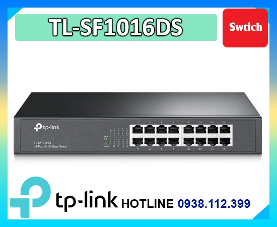 switch 16 cổng tp link TL-SF1016DS, bộ chia mạng TL-SF1016DS, switch tp link TL-SF1016DS, hub mạng TL-SF1016DS, switch 100mbps TL-SF1016DS, chia mạng tp link TL-SF1016DS, switch TL-SF1016DS, 