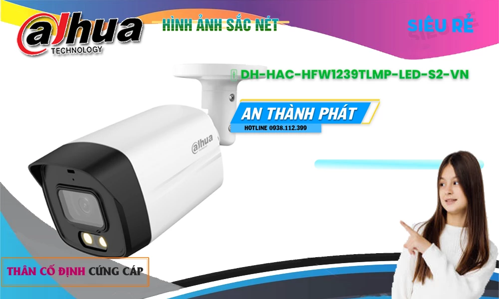 DH-HAC-HFW1239TLMP-LED-S2-VN sắc nét Dahua ➠