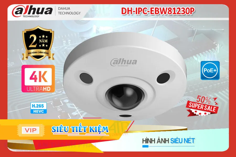 DH-IPC-EBW81230P sắc nét Dahua DH-IPC-EBW81230P sắc nét Dahua