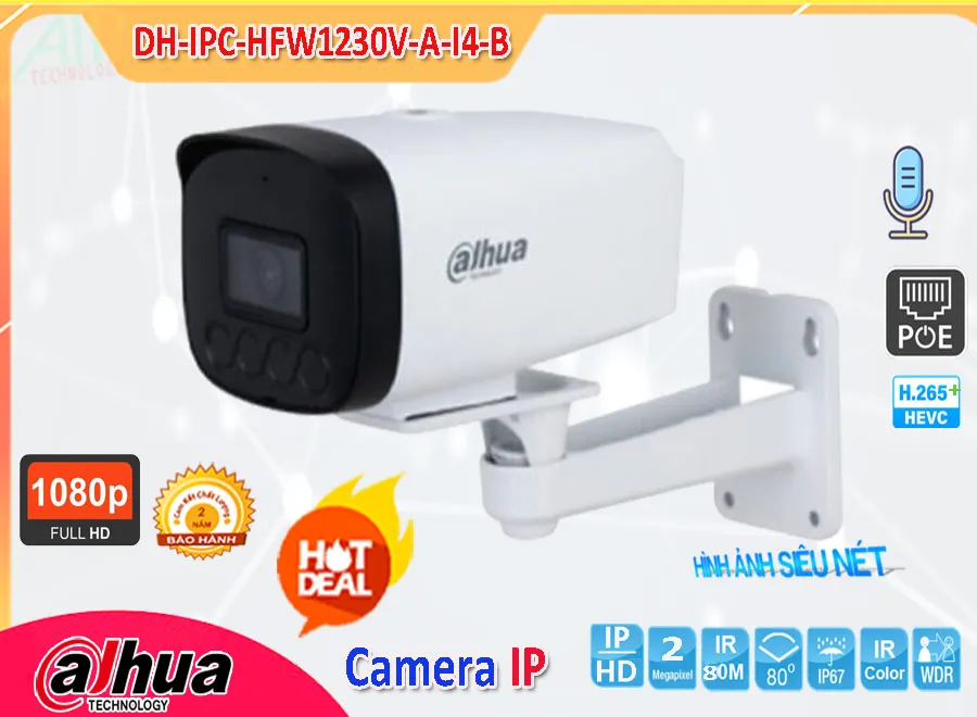 Camera IP Dahua DH-IPC-HFW1230V-A-I4-B,DH-IPC-HFW1230V-A-I4-B giá kỹ thuật,DH-IPC-HFW1230V-A-I4-B Cấp Nguồ Qua Dây Mạng  Đang giảm giá,DH-IPC-HFW1230V-A-I4-B Giá rẻ nhất,Công ty bán DH-IPC-HFW1230V-A-I4-B FULL HD 1080P ,DH IPC HFW1230V A I4 B,thông số  Camera An Ninh  DH-IPC-HFW1230V-A-I4-B,công nghê DH-IPC-HFW1230V-A-I4-B,giá kỹ thuật DH-IPC-HFW1230V-A-I4-B,Phân Phối Sỉ DH-IPC-HFW1230V-A-I4-B,DH-IPC-HFW1230V-A-I4-B bán uy tín,sale DH-IPC-HFW1230V-A-I4-B,DH-IPC-HFW1230V-A-I4-B Giá Thấp Nhất,Giá Bán DH-IPC-HFW1230V-A-I4-B,DH-IPC-HFW1230V-A-I4-B Giá rẻ nhất,DH-IPC-HFW1230V-A-I4-B Bán Lỗ