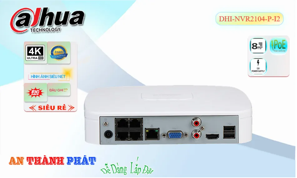 DHI-NVR2104-P-I2 sắc nét Dahua
