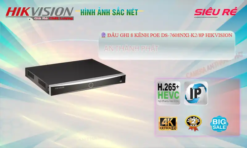 DS-7608NXI-K2/8P sắc nét Hikvision DS-7608NXI-K2/8P sắc nét Hikvision