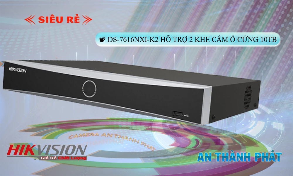 DS-7616NXI-K2 sắc nét Hikvision DS-7616NXI-K2 sắc nét Hikvision