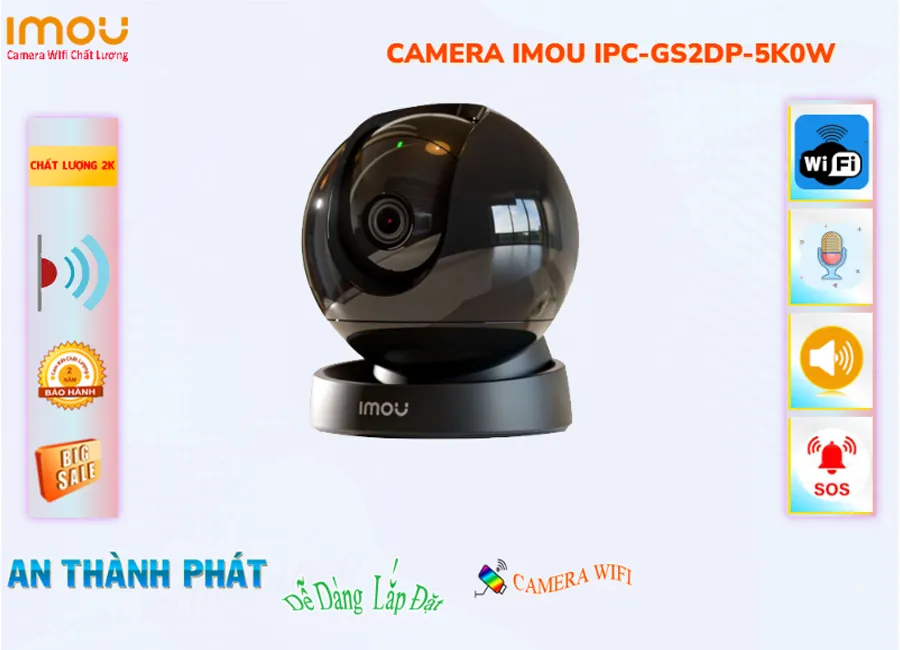 Camera Imou Xoay 360 IPC-GS2DP-5K0W,giá kỹ thuật IPC-GS2DP-5K0W Wifi Không Dây ,Phân Phối Sỉ IPC-GS2DP-5K0W, Thiết Bị Camera IPC-GS2DP-5K0W Bán Lỗ,IPC-GS2DP-5K0W Giá Thấp Nhất,công nghê IPC-GS2DP-5K0W Ultra 4k lite ,IPC-GS2DP-5K0W Giá rẻ nhất,thông số IPC-GS2DP-5K0W,IPC-GS2DP-5K0W sale mạnh,IPC-GS2DP-5K0W giá kỹ thuật,IPC-GS2DP-5K0W Tiết kiệm,IPC-GS2DP-5K0W bán uy tín,sale IPC-GS2DP-5K0W