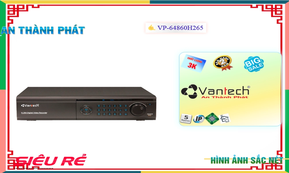 Đầu Ghi VanTech Chất Lượng VP-64860H265 Đầu Ghi VanTech Chất Lượng VP-64860H265