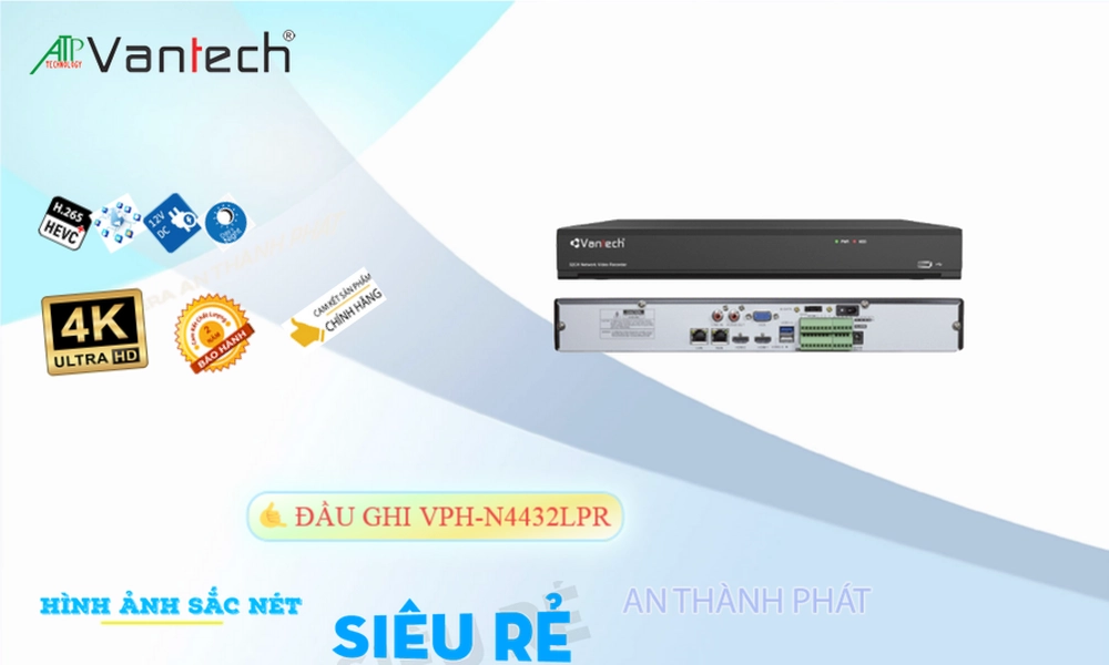 Đầu ghi VanTech VPH-N4432LPR Tiết Kiệm Đầu ghi VanTech VPH-N4432LPR Tiết Kiệm