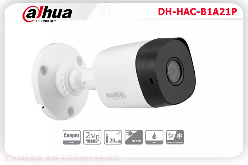 Camera DAHUA DH HAC B1A21P,DH HAC B1A21P,Giá Bán ,DH-HAC-B1A21P 2.0 MP  Giá Hãng,Nơi bán  Camera Giá re DH-HAC-B1A21P,thông số DH-HAC-B1A21P,DH-HAC-B1A21P Tốt nhất,DH-HAC-B1A21P bán rẻ,DH-HAC-B1A21P Chất Lượng,bán DH-HAC-B1A21P,tuổi thọ DH-HAC-B1A21P,Bán Giá  Công Nghệ HD DH-HAC-B1A21P,phân phối DH-HAC-B1A21P,DH-HAC-B1A21P Giá Thấp Nhất