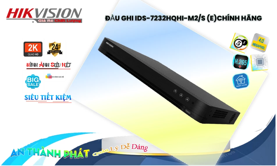 ➠  iDS-7232HQHI-M2/S(E) sắc nét Hikvision
